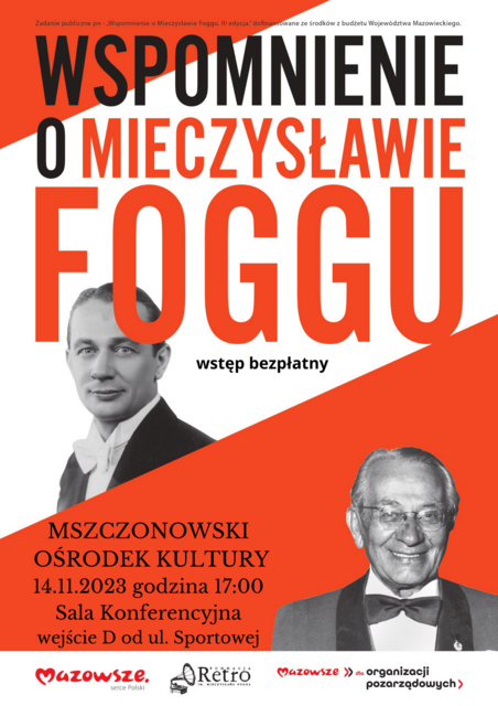 Wspomnienie o Mieczysławie Foggu, wydarzenie 14 listopada w MOK! Zapraszamy