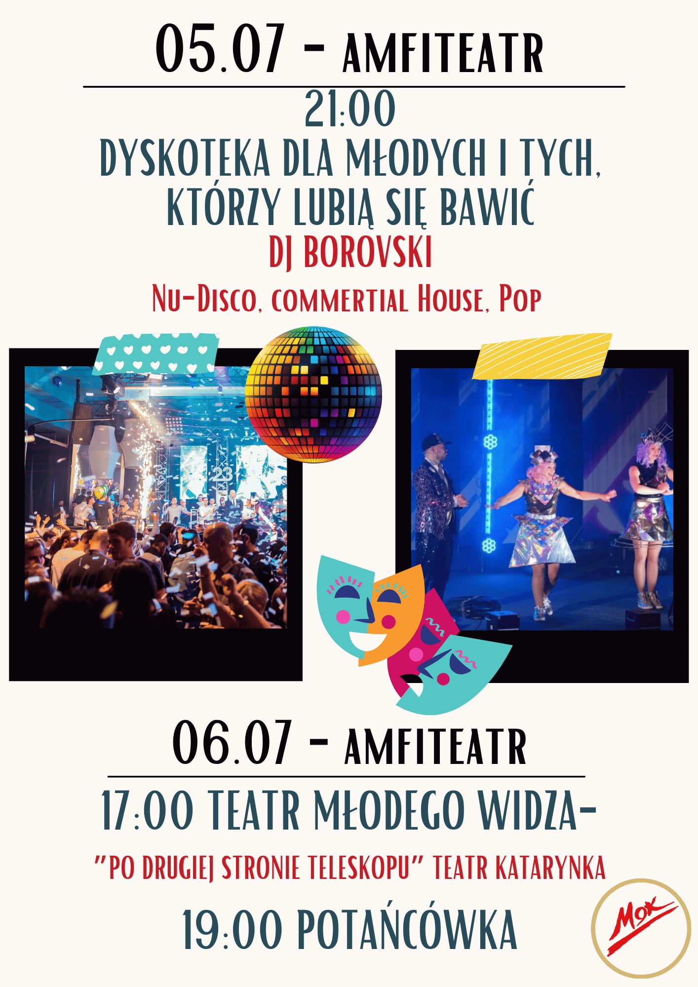 Obraz zawiera zaproszenie na wydarzenia weekendowe od piatku 5 lipca do soboty 6 lipca. W piątek dyskoteka w Amfiteatrze, w sobotę o godzinie 17 teatrzyk dla dzieci w Amfiteatrze, od godizny 19 do 23 potańcówka. Zapraszamy!