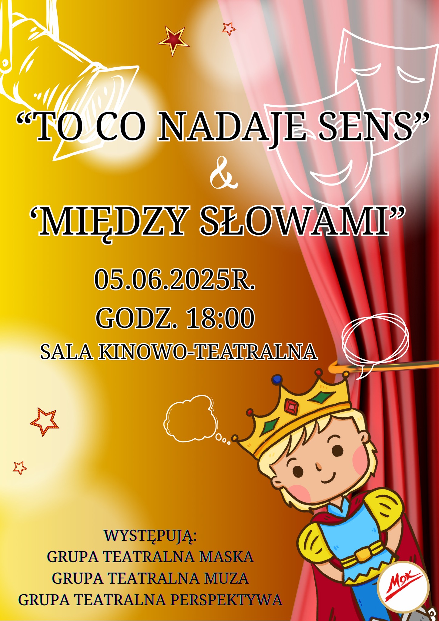 Zapraszamy na spektakl teatralny.
