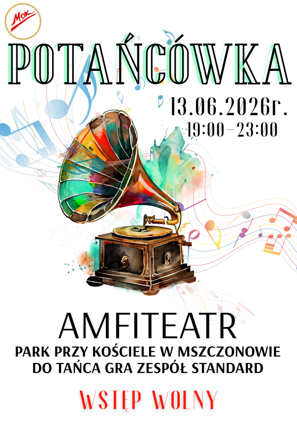 W sobotę 13 czerwca zapraszamy na POTAŃCÓWKĘ!